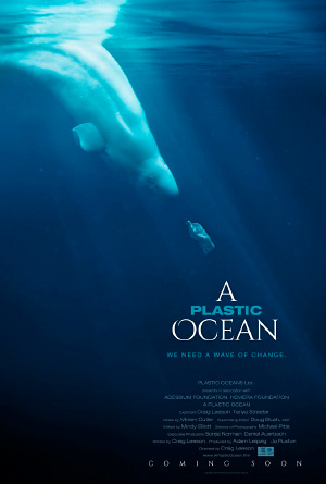 Пластиковый Океан / A Plastic Ocean, 2016 Пластиковый Океан (A Plastic Ocean), 2016